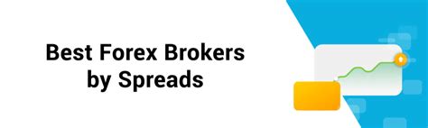 fixed spread forex brokers|10 Best Forex Brokers by Spreads (☑️Updated 2024*).